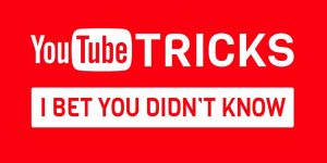 YouTube Tricks You Didn't Know